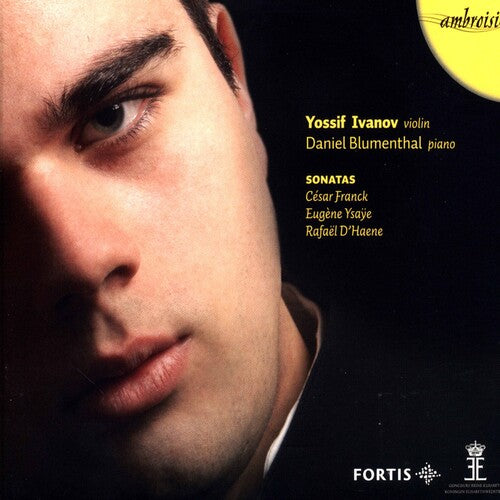 Violin Recital: Ivanov, Yossif - FRANCK, C. / YSAYE, E. / D'