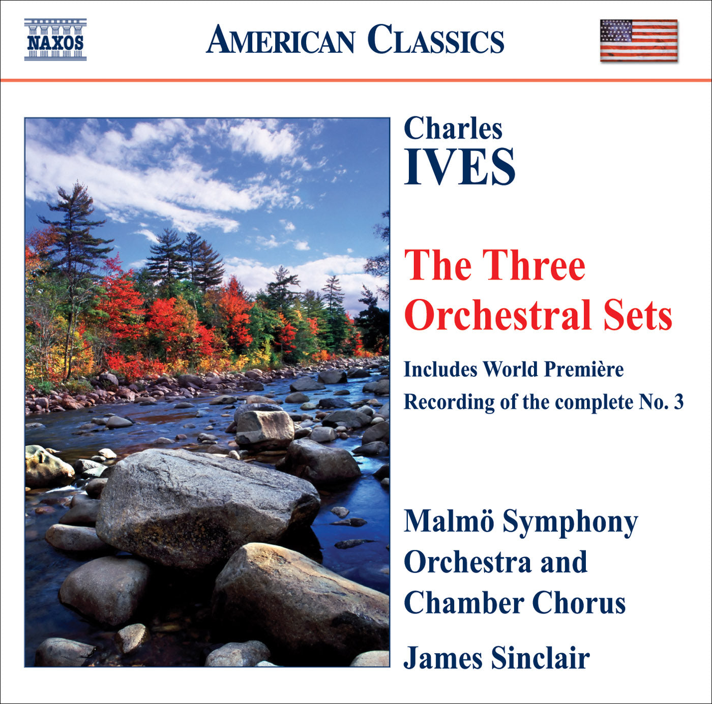 Ives: The Three Orchestral Sets / Sinclair, Malmö Symphony