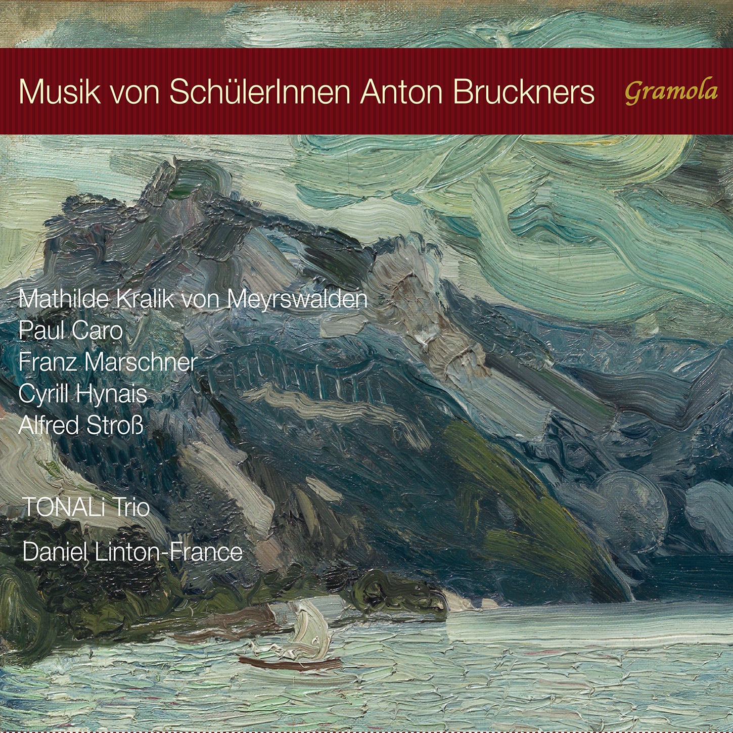 Music by Students of Anton Bruckner / Linton-France, TONALi Trio