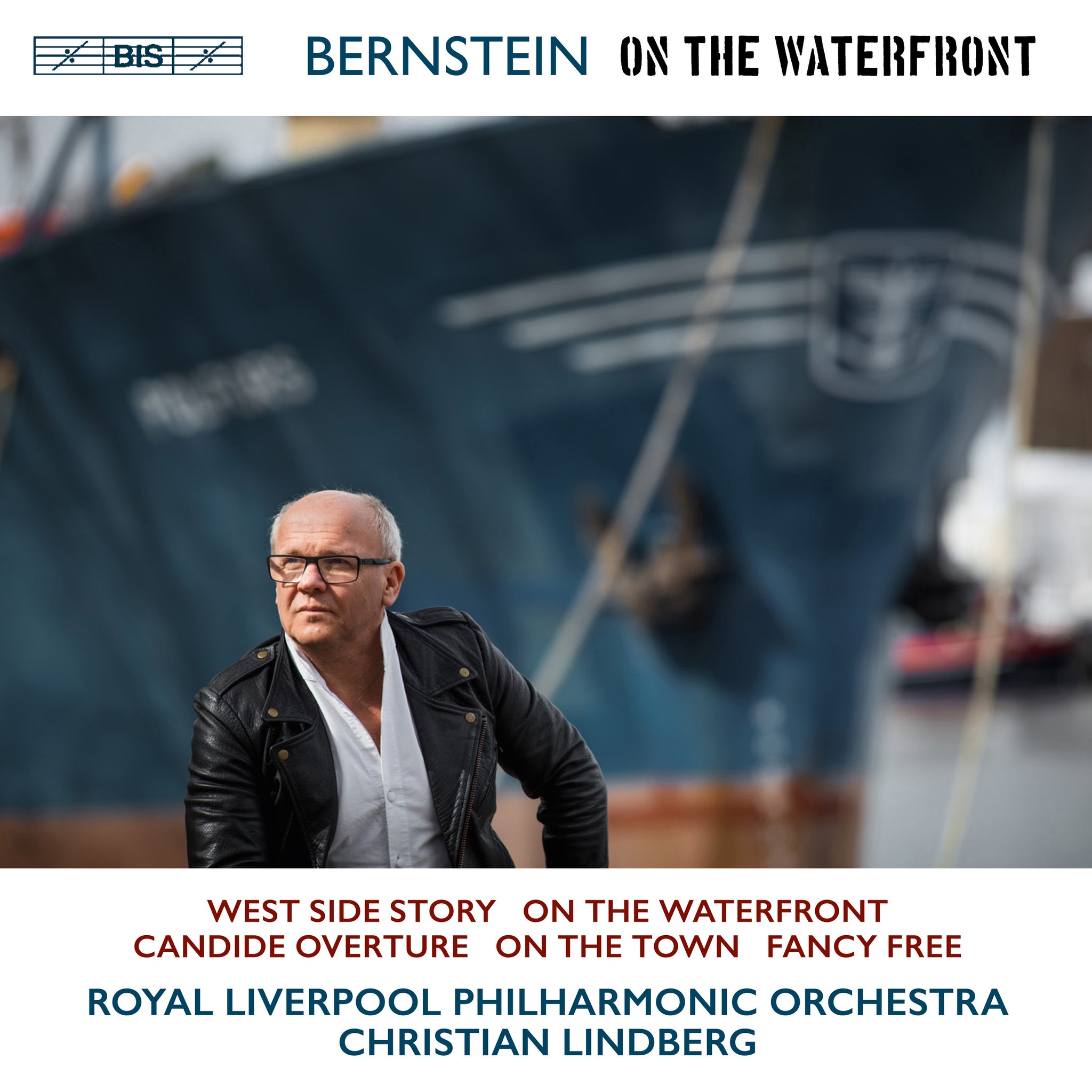 Bernstein: On the Waterfront / Lindberg, Royal Liverpool Philharmonic
