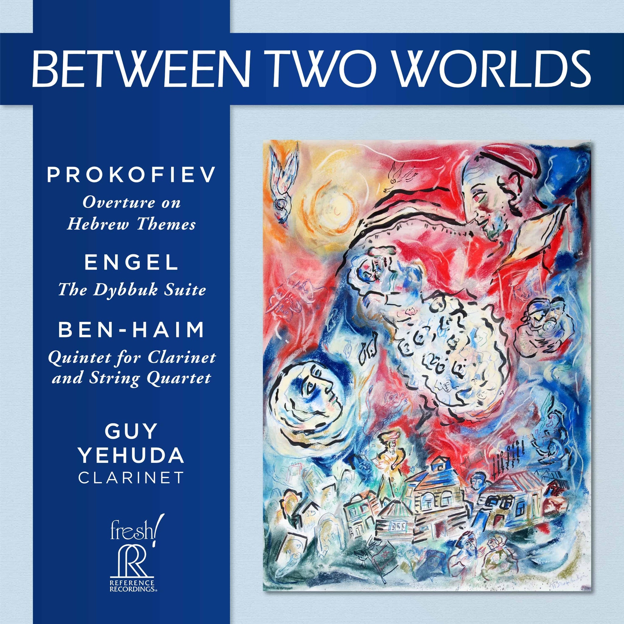 Between Two Worlds - Ben-Haim, Engel & Prokofiev / Guy Yehuda