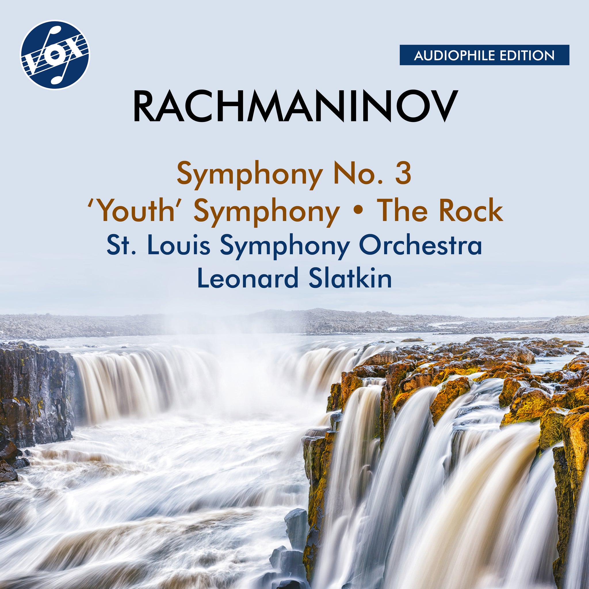 Rachmaninoff: Symphonies No. 3 & D Minor; The Rock / Slatkin, St. Louis Symphony