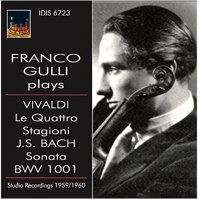 Vivaldi: La quattro stagioni - Bach: Sonata, BWV 1001 / Gulli