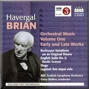Brian: Orchestral Music, Vol. 1 / Garry Walker, Bbc Scottish Symphony