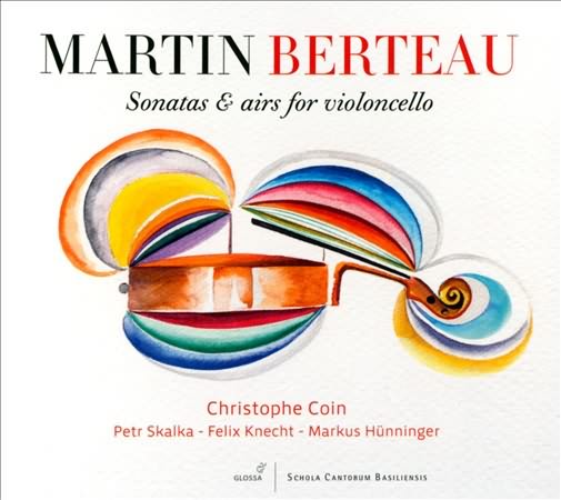 Berteau: Sonatas & Airs For Violoncello / Christophe Coin