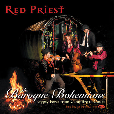 The Baroque Bohemians / Red Priest