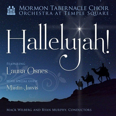 Hallelujah! / Willberg, Murphy, Mormon Tabernacle Choir