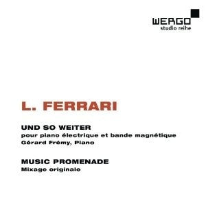 Ferrari: Und so weiter, Music Promenade / Gerard Fremy