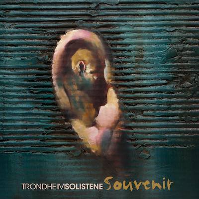 Souvenir / Trondheim Solistene