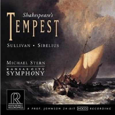 Shakespeare's Tempest - Sullivan, Sibelius / Stern, Kansas City Symphony