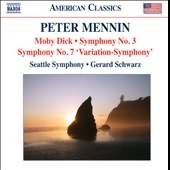 Mennin: Moby Dick, Symphonies 3 & 7 / Schwarz, Seattle Symphony