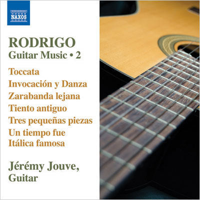 Rodrigo: Guitar Music Vol 2 / Jeremy Jouve