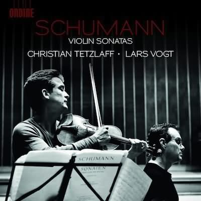 Schumann: Violin Sonatas / Christian Tetzlaff, Lars Vogt