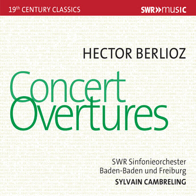 Berlioz: Concert Overtures / Cambreling, SWR Sinfonieorchester