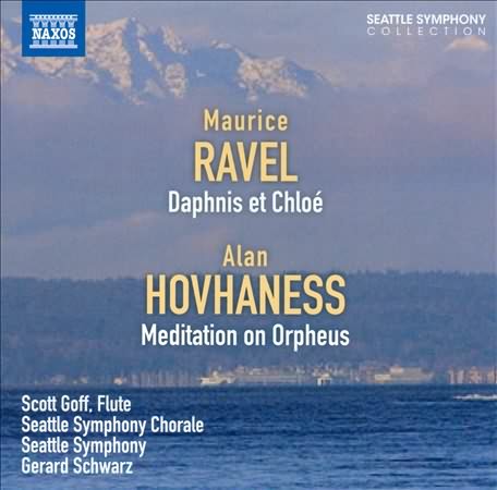Ravel: Daphnis Et Chloe; Hovhaness / Schwarz, Seattle Symphony