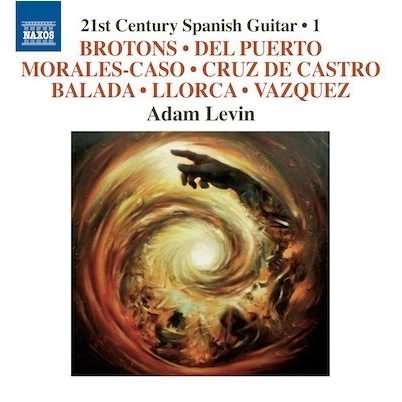 21st Century Spanish Guitar Music Vol 1 / Adam Levin