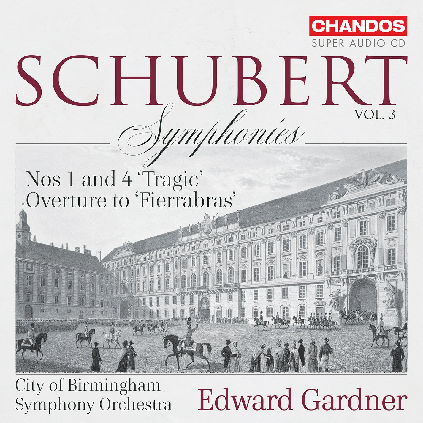 Symphonies　Gardner,　of　Schubert:　[Vol.　City　ArkivMusic　nos.　–　3]　Birmingham