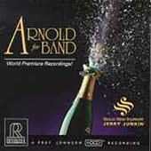 Arnold For Band / Jerry Junkin, Dallas Wind Symphony