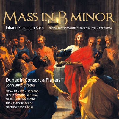 Bach: Mass In B Minor / Butt, Dunedin Consort