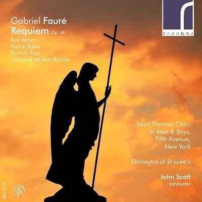 Faure: Requiem / Scott, Orchestra of St. Luke's