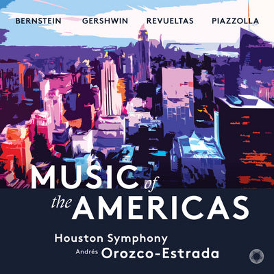 Music of the Americas / Orozco-Estrada, Houston Symphony