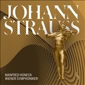 Johann Strauss / Manfred Honeck, Wiener Symphoniker