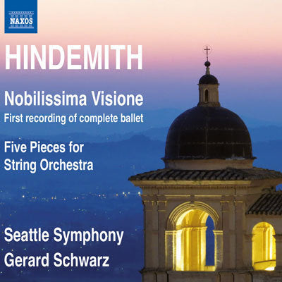 Hindemith: Nobilissima Visione... / Schwarz, Seattle