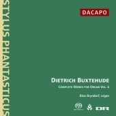 Buxtehude Complete Works For Organ, Vol 6 / Bine Bryndorf