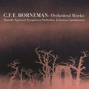 Horneman: Orchestral Works / Gustavsson, Danish National Symphony Orchestra