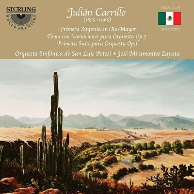 Carillo: Orchestral Works / Miramontes Zapata, San Luis Potosi Symphony
