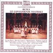 Donizetti: Betly, Convenienze Teatrali