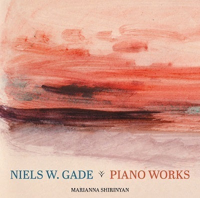 Gade: Piano Works / Shirinyan