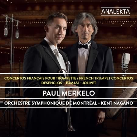 French Concertos for Trumpet / Merkelo, Nagano, Montreal