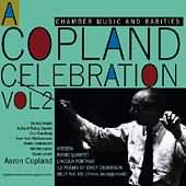 A Copland Celebration Vol 2 - Chamber Music & Rarities
