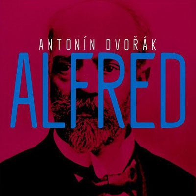 Dvorak: Alfred / Forster, Prague Radio