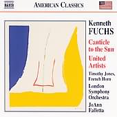 American Classics - Fuchs: Canticle To The Sun, Etc