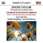 Taylor: Through The Looking Glass; Griffes: Poeme, Pleasure Dome Of Kubla Khan / Schwarz, Seattle Symphony