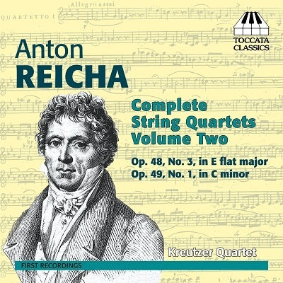Anton Reicha: Complete String Quartets, Vol. 2 / Kreutzer String Quartet