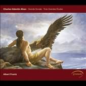 Charles-valentin Alkan: Grande Sonate; Trois Grandes Etudes