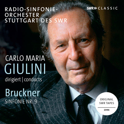Bruckner: Symphony No. 9 / Giulini, Stuttgart Radio Symphony