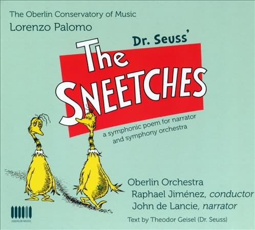 Lorenzo Palomo: Dr. Seuss' The Sneetches / De Lancie, Jimenez, Oberlin Orchestra