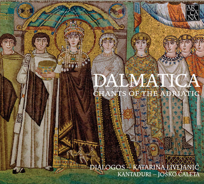 Dalmatica: Chants of the Adriatic / Livljanic, Dialogos