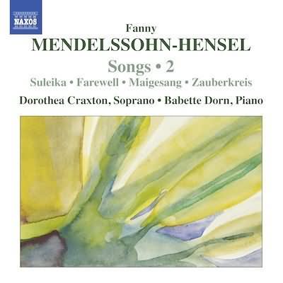 Fanny Mendelssohn: Lieder Vol 2 / Dorothea Craxton, Babette Dorn