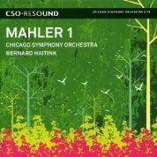 Mahler: Symphony No 1 / Bernard Haitink, Chicago Symphony Orchestra