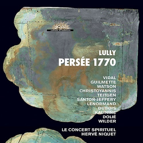 Lully: Persee 1770 / Niquet, Vidal, Guilmette, Christoyannis, Watson, Le Concert Spirituel