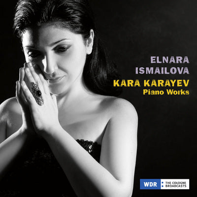 Karayev: Piano Works / Ismailova