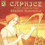Caprice - French Music For Harp / Susann Mcdonald