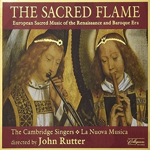 The Sacred Flame / Rutter, Cambridge Singers, La Nuova Musica