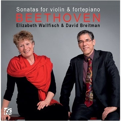 Beethoven: Sonatas for Violin & Piano / Wallfisch, Breitman