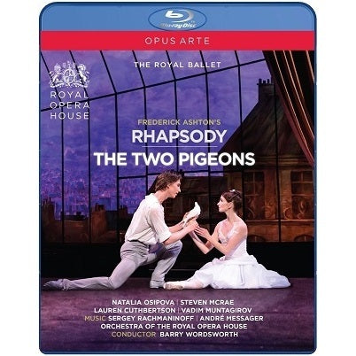 Rhapsody & The Two Pigeons / Ashton, Wordsworth, Orchestra of the Royal Opera House [Blu-ray]